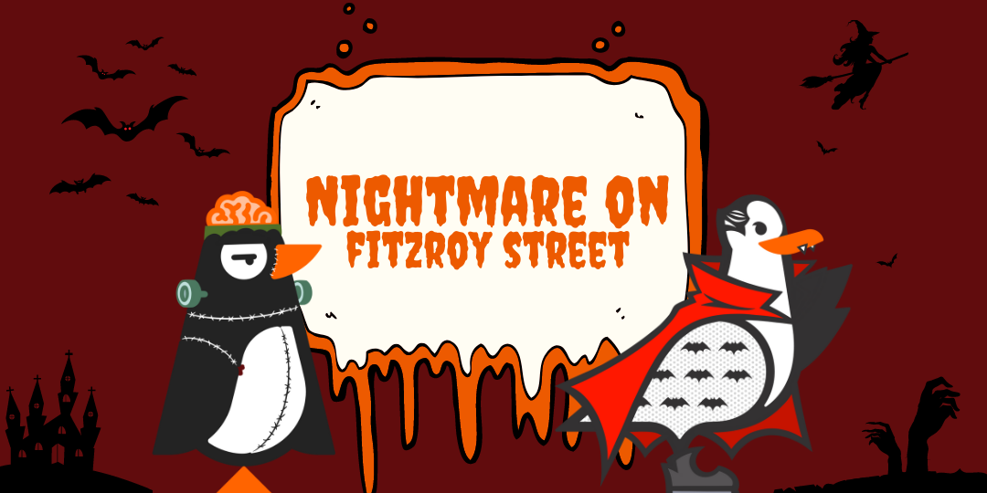 Nightmare on Fitzroy Street